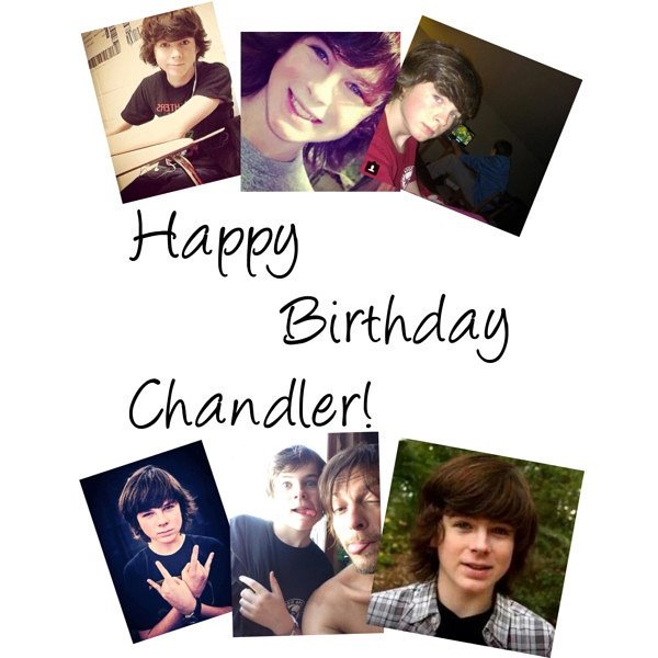  Happy Birthday, Chandler Riggs! Have a fantabulous birthday!!!      