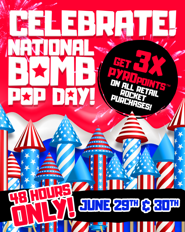 MCFireworks's tweet image. Celebrate #NationalBombPopDay with a PYROpoints bonus!
Get 3X PYROpoints on retail rocket purchases! June 29-30!
#welovefireworks #juneboom