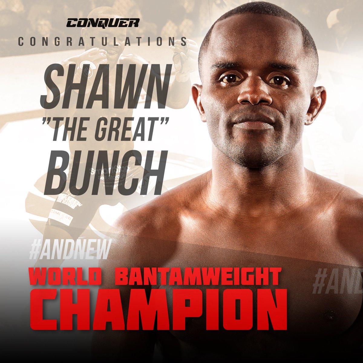 conquerfighting's tweet photo. Congratulations to @bunchthegreat | The New @conquerfighting World Bantamweight Champion #conquer4 #conquerfighting #mmachampion https://t.co/bphFtvbcqw