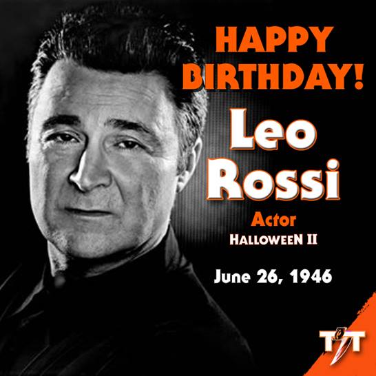 Happy Birthday! Leo Rossi    