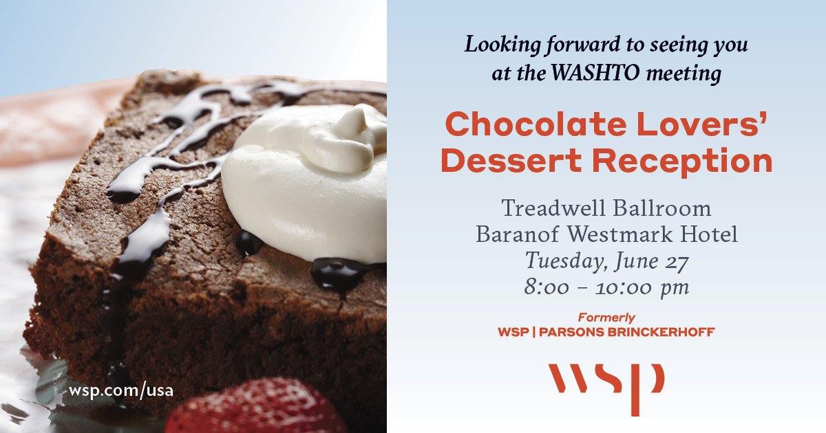 wspusa's tweet photo. Join our national transportation market leader Paula Hammond and colleagues Tuesday evening for dessert following your day at #WASHTO2017! https://t.co/4bXKJhvq6m