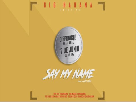 Franjelic10's tweet photo. ¡NUEVO! Tema #SayMyName - de: @BigHabana , Link ▶️ https://t.co/gq4nMhGRnk  ¡PRONTO DISPONIBLE EN TODAS LAS PLATAFORMAS DIGITALES! https://t.co/9L4MBrtYOa
