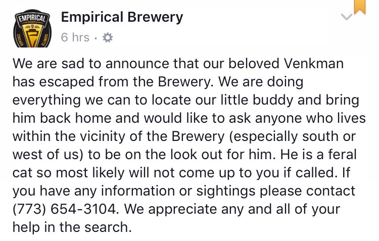 If you see <a href="/VenkmanTheCat/">Venkman the Cat</a> hustling on the streets of Chicago, his family at <a href="/empiricalbrew/">Empirical Brewery</a> would really like to have back home. Please share
