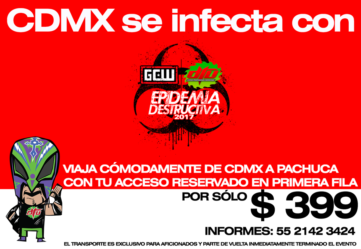 DTUextremos's tweet photo. #ED2017 Este jueves al salir de trabajar viaja cómodamente a Pachuca y disfruta en primera fila de este acontecimiento en la Lucha Extrema https://t.co/TYSNTpgNHu