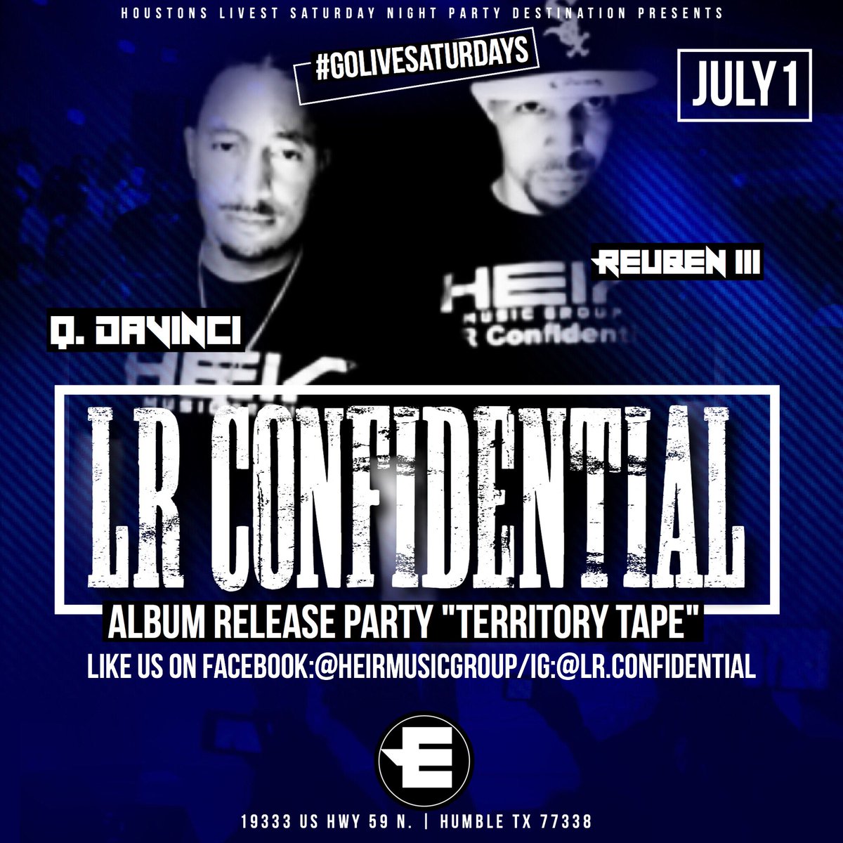 ReuReloaded's tweet photo. Album release party 7/1/17! We'll see u there... right? #golivesaturdays #clubelement #GoodLife #htown #houston #undergroundhiphop https://t.co/j3ltgH0Ujk