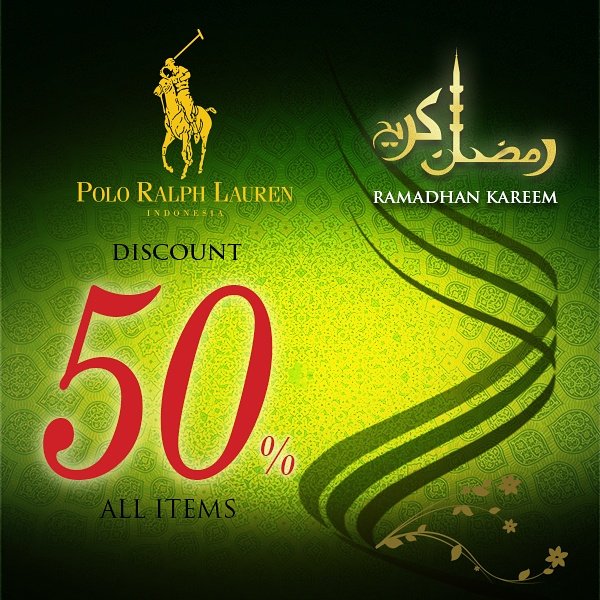 Polo Ralph Lauren Indonesia present 
Disc 50% All Items.
Start 27 - 30 June 2017
#promoramadhan2017
#poloralphlaurenidn