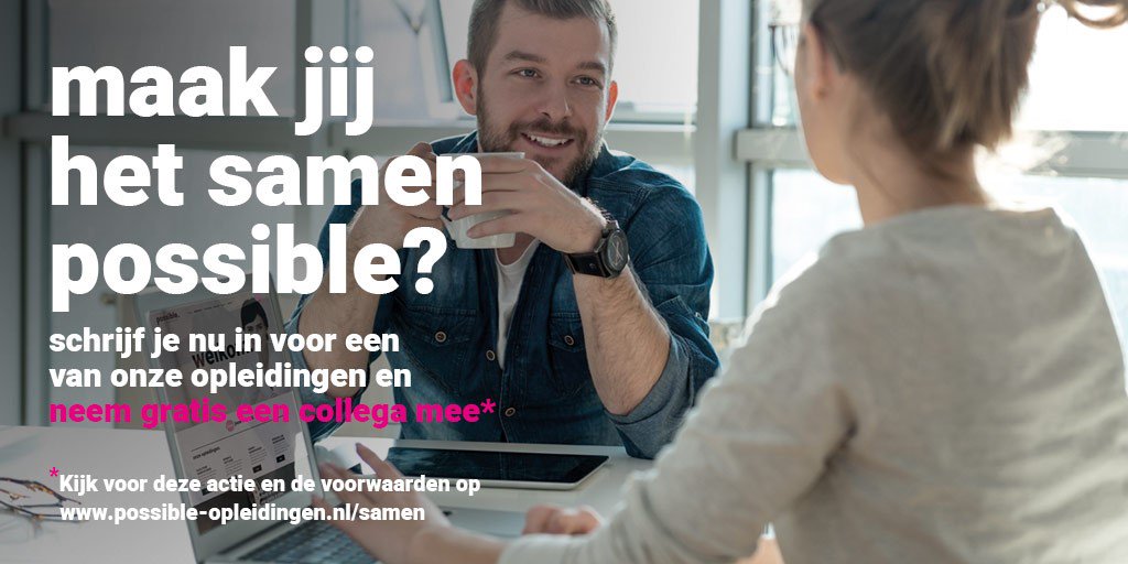Een opleiding met nog meer impact? possible maakt het deze zomer nog makkelijker en aantrekkelijker.