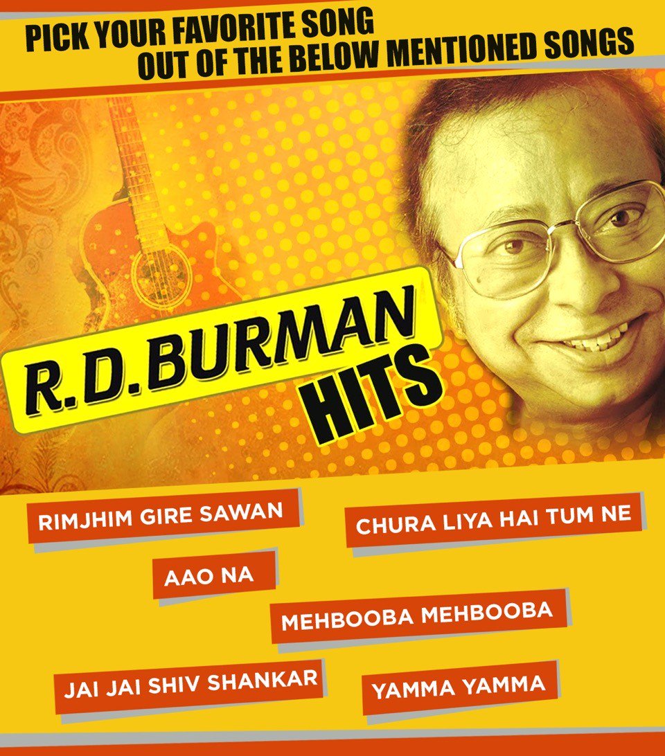 We wish R D Burman a very happy birthday! 
Pick your favorite song of R D Burman from the image below. 