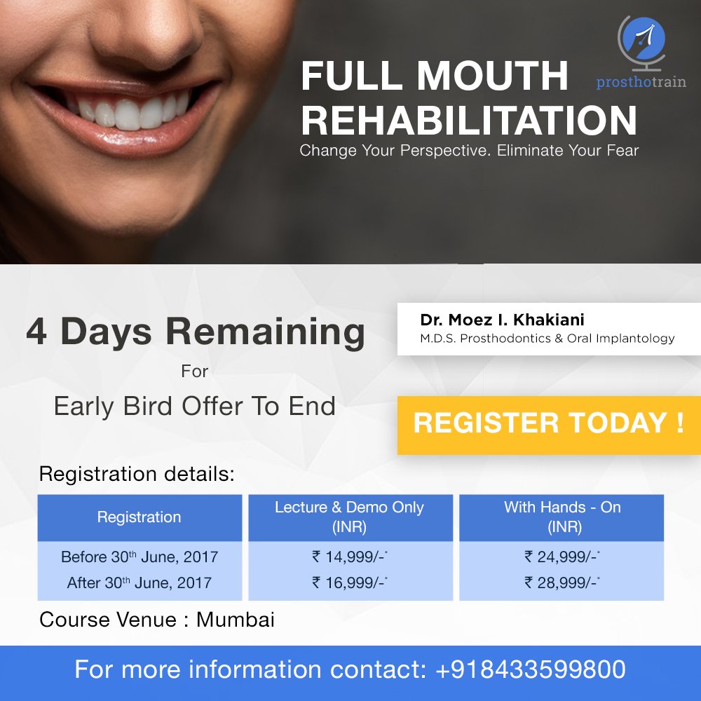 4 days to avail the Early Bird Registration Offer
Call: +91 8433599880
#dental #dentalimplants #Dentist #dentistry 
prosthotrain.com
