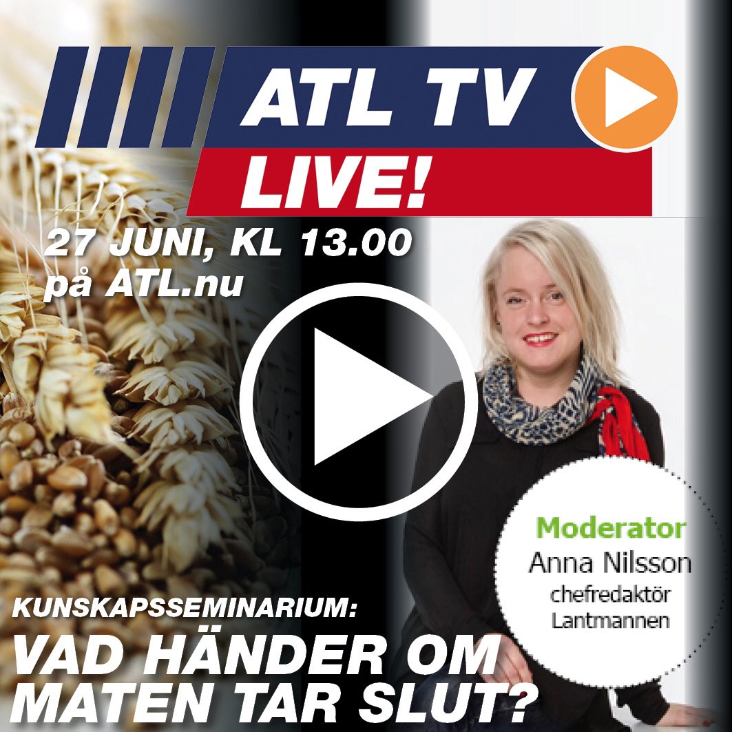 Vad händer om maten tar slut? Kom till Bjärsjölagård kl 13 el titta på <a href="/TidningenATL/">ATL</a> -TV om sårbarheten i den svenska beredskapen #matkris