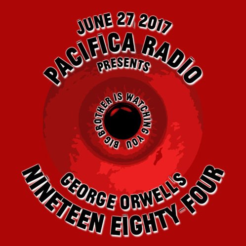 KPFK's tweet photo. 15 HR BROADCAST OF GEORGE ORWELL'S 1984 TMRW 6/27, 6AM-9PM PST! TUNE IN! #KPFK907 #KPFA941 #WBAI995 #WPFW893 #KPFT901 #GEORGEORWELL #1984 https://t.co/8bakfkHiom