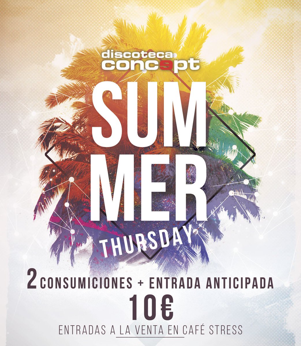 Este verano los Jueves en <a href="/salaconcept/">Sala Concept</a>, tu entrada anticipadas + 2 consumiciones - Los Jueves del Verano ☀️ 🏖 | Venta Café Stress