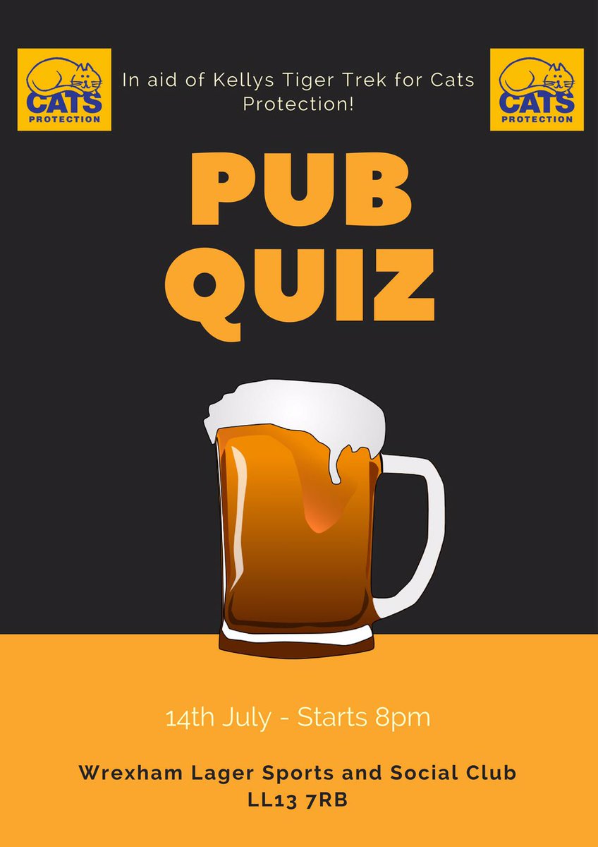 On July 14th the Wrexham lager club is the location for a pub quiz in aid of cats protection #wrexham #northwales