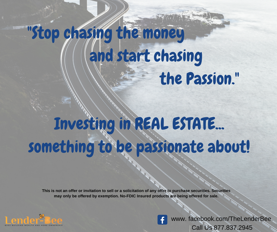 TheLenderBee's tweet photo. #StartChasingYourPassion
#BePassionateWithRealEstateInvesting https://t.co/3uO9y9ukgp