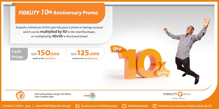 fidelitybankgh's tweet photo. The first monthly draw of the Fidelity 10x Richer Promo is in a few weeks! Just deposit GHS500 or more into your account and you could win! https://t.co/RddyUuFBTJ