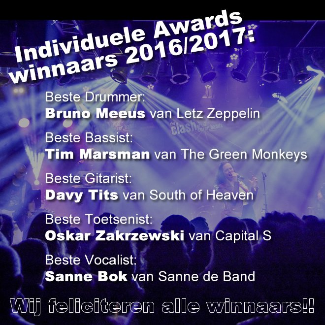 Winnaars Individuele Awards 2017 bekend!!! Gefeliciteerd allemaal!!! 
Lees meer op: theclashofthecoverbands.com.
