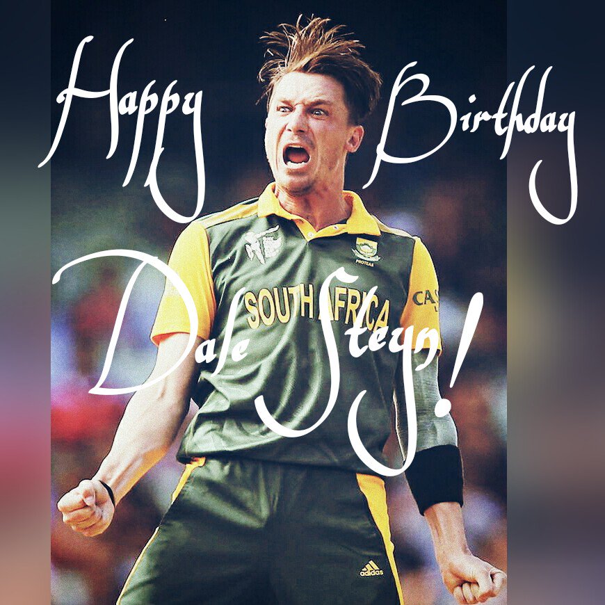  Happy Birthday Dale Steyn !! Once your fan, Always your fan. 