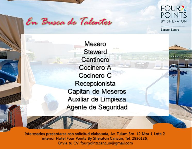 StarFourScan's tweet image. Interesados presentarse con solicitud elaborada al interior del Hotel Four Points By Sheraton Cancun Centro