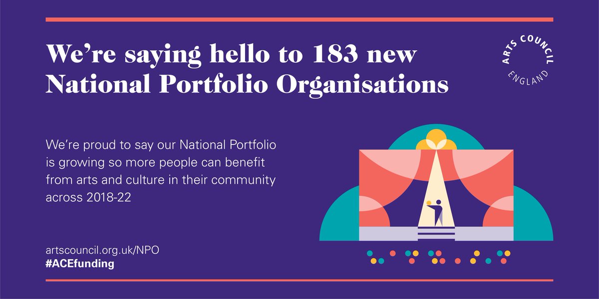 We're welcoming 183 new National Portfolio Organisations. Find out more about our 2018-22 investment: buff.ly/2udiMaz #ACEfunding