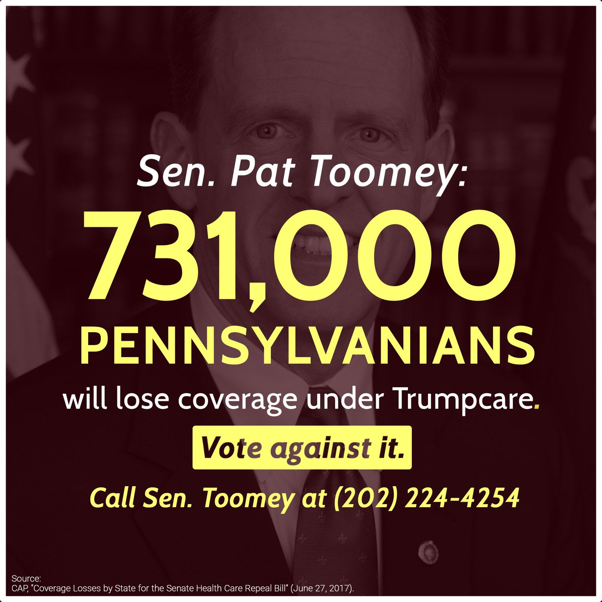 .<a href="/SenToomey/">Pat Toomey (US Sen. ret.)</a> The Senate Trumpcare bill puts 22 million Americans' lives at risk. Vote NO! #ResistTrumpcare