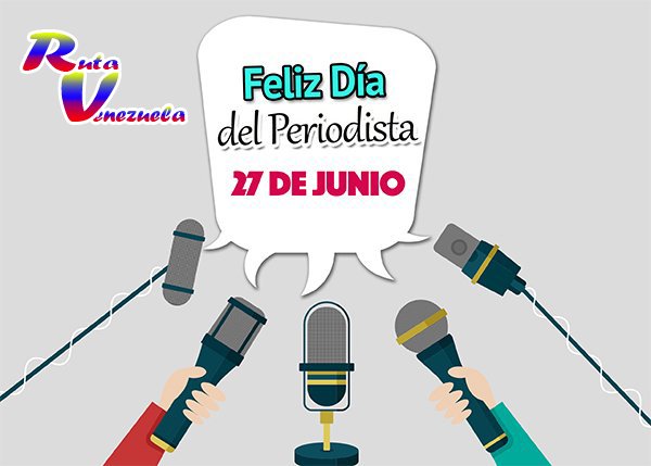 Ruta_Venezuela's tweet photo. Feliz #DiaDelPeriodista les desea RutaVenezuela hoy #27Junio https://t.co/yafegIYvnO