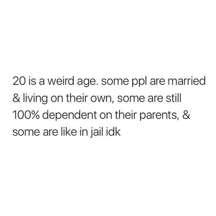 ComedyPosts's tweet photo. 20 is a weird age tbh 😯🤔 https://t.co/lmQzbHpHsa