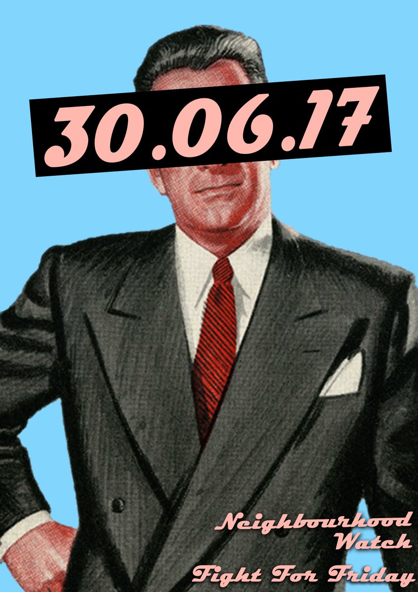 Fight_ForFriday's tweet image. 3 DAYS...
30/06/17 
#NeighbourhoodWatch