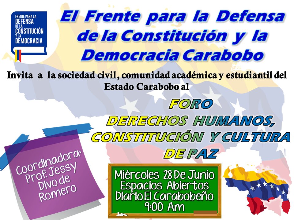 reinaseq's tweet photo. El Frente para la Defensa de la Constitución y la Democracia #Carabobo invitan al Foro DDHH, CRBV y Cultura de Paz! Participa! 🇻🇪✊🏼✊🏼✊🏼🎓 https://t.co/vZWO9Pe3qj