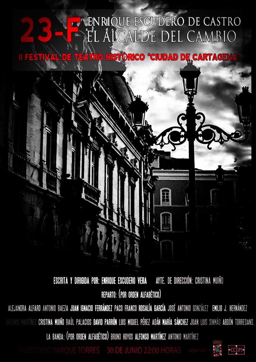 Este viernes cita con nuestra historia más reciente en II festival de #teatro #histórico ciudad de #Cartagena #EnriqueEscudero #patrimonio