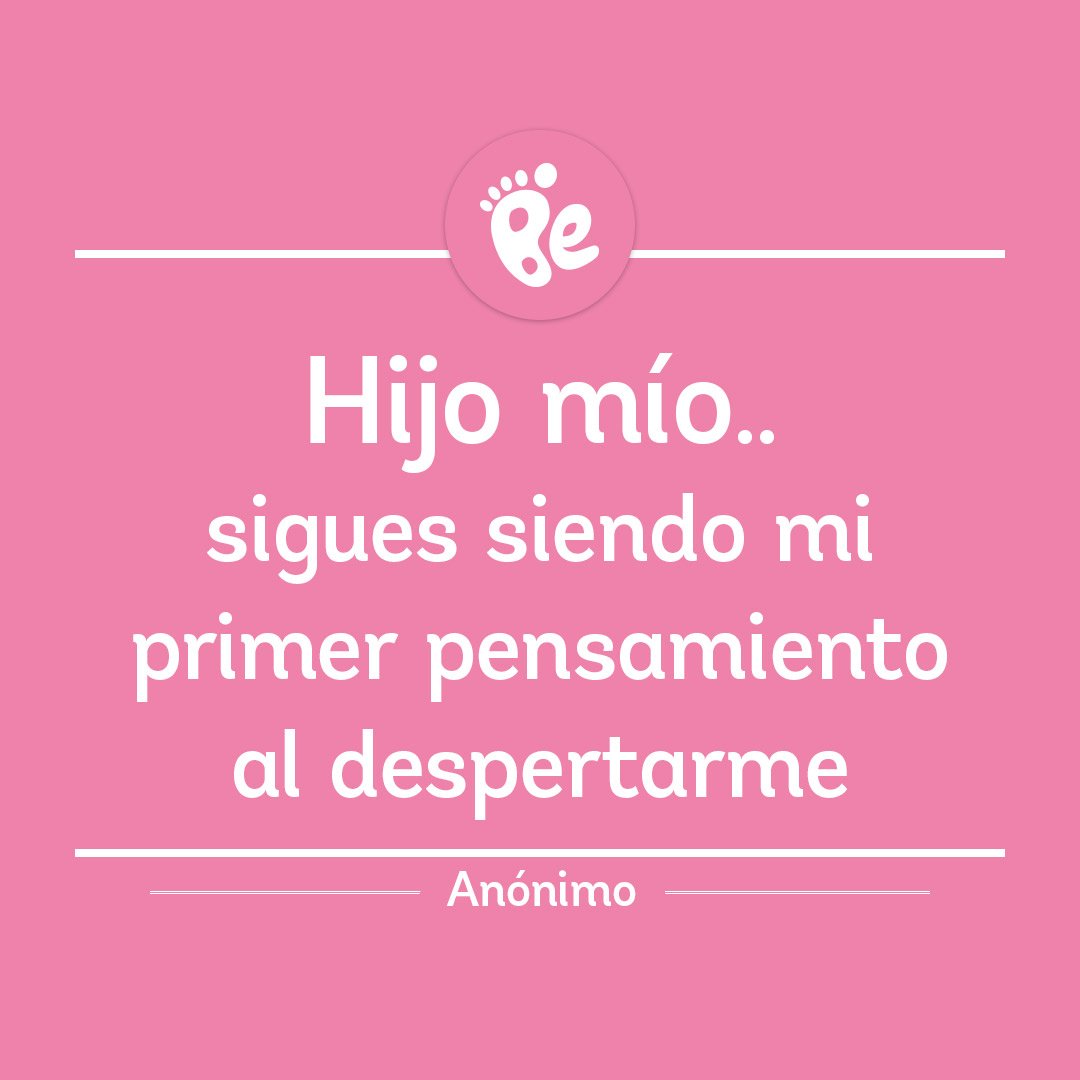 BabyEvolutionCo's tweet photo. Hijo mío..sigues siendo mi primer pensamiento al despertarme – Anónimo #BabyEvolutionFrases #SoloIngredientesDeVerdad https://t.co/8gdI8e0v7P