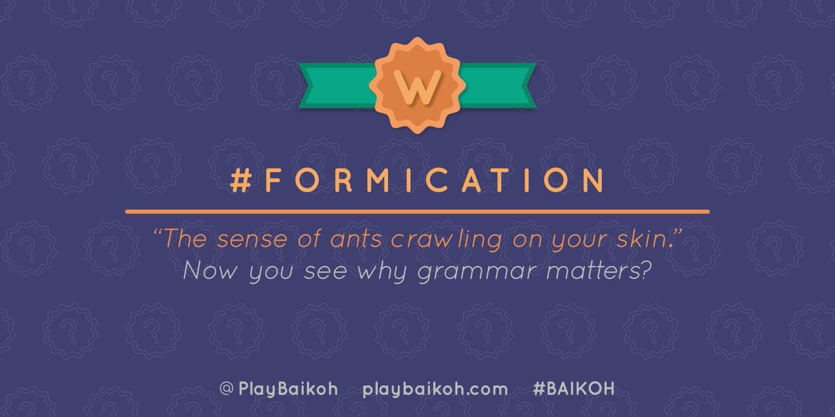 PlayBaikoh's tweet photo. I always knew you humans were into some really weird stuff. #WeirdWord #Formication #YouWeirdos https://t.co/epj92AMdiY