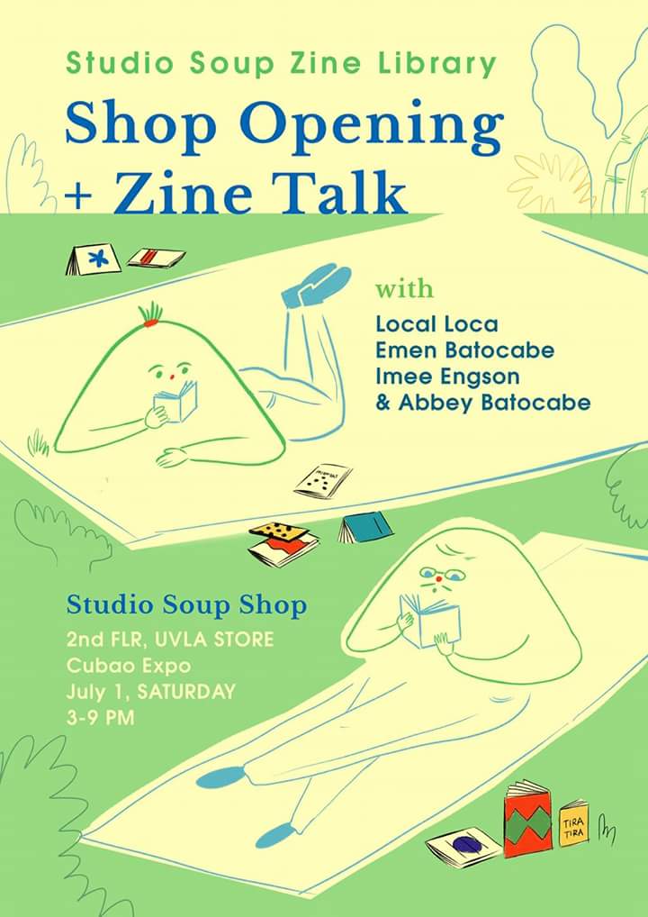 G r a n d opening din ng @studiosoupMNL zine shop yey! 📖