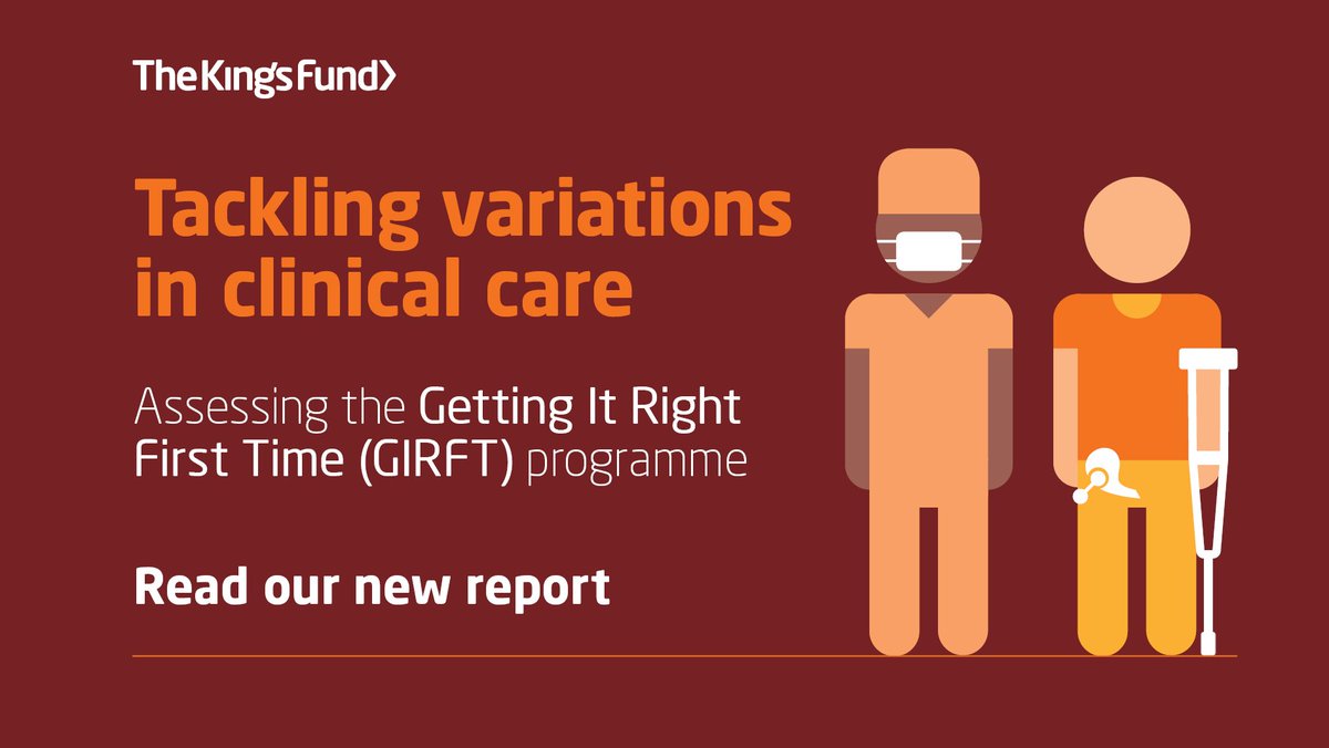 TheKingsFund's tweet photo. Our new report on tackling variations in clinical care is available now: https://t.co/iH66UwH3aM #GIRFT https://t.co/rPu01BjKpv