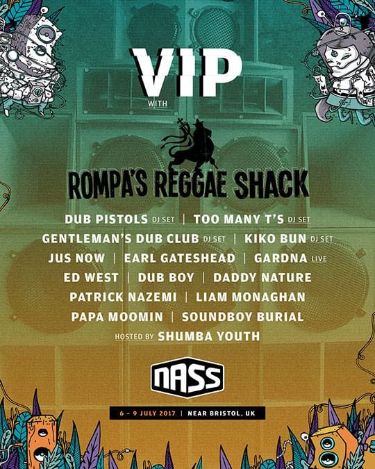 .<a href="/RompasReggae/">Rompa's Reggae Shack</a> Shack are looking forward to running the VIP at <a href="/NASSfestival/">NASS</a> 7-9 July. <a href="/dubpistols/">Dub Pistols</a> <a href="/JusNowMusic/">Jus Now</a> bit.ly/lBVT93