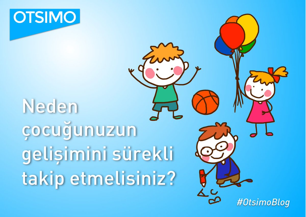 #OtsimoBlog Bir çocuğun gelişimini takip ediyor olmak aslında ne anlama gelir? bit.ly/cocukgelisimio…