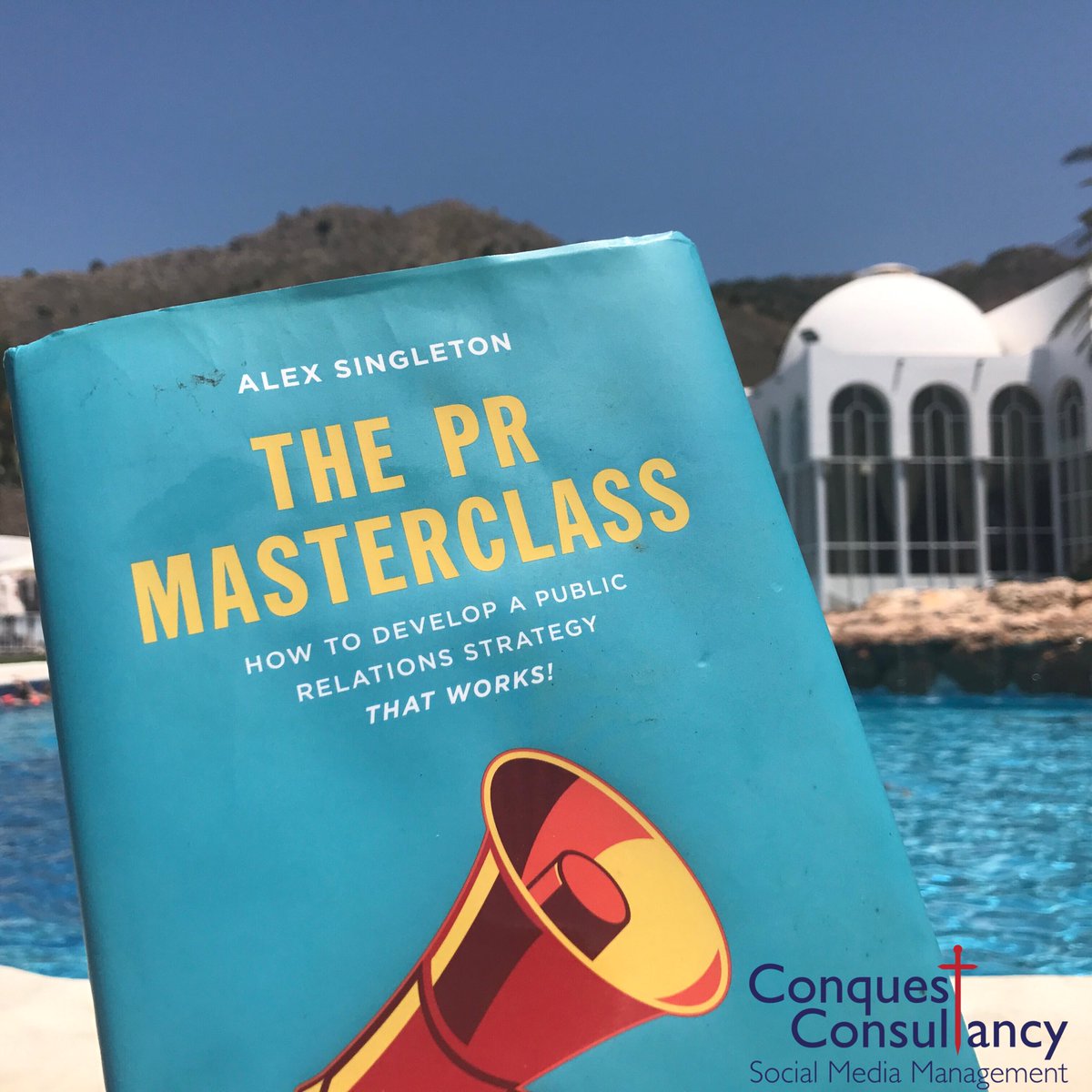 conquestsocial's tweet image. Great holiday read of "The #PR Masterclass" Thanks @AlexSingletonUK - I look forward to putting these in to practice as soon as I'm home!