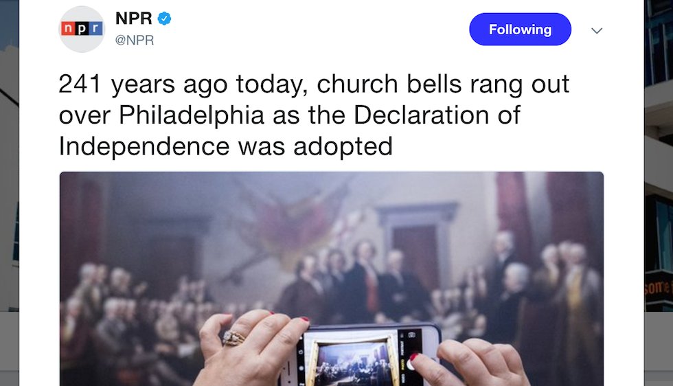 RT @thehill: NPR accused of bias for tweeting out full Declaration of Independence https://t.co/fkIOyF4ZPz https://t.co/UaRSvSWvoJ