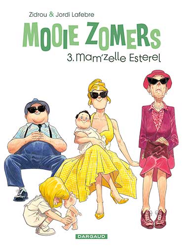 Dé vakantiestrip van 2017? 'Mooie Zomers 3 - Mam'zelle Esterel' natuurlijk! <a href="/hbvl/">HBvL</a> is alvast akkoord (8/10) #tipsvoorstrips