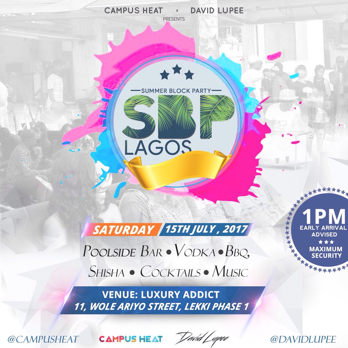 campusheat's tweet photo. Summer 17's Gon Be Lit!
 🔝🔝🔥
#SBPLagos July 15, 1 PM #InviteSomebody @CampusHeat @DavidLupee https://t.co/9fHwTEhMjo