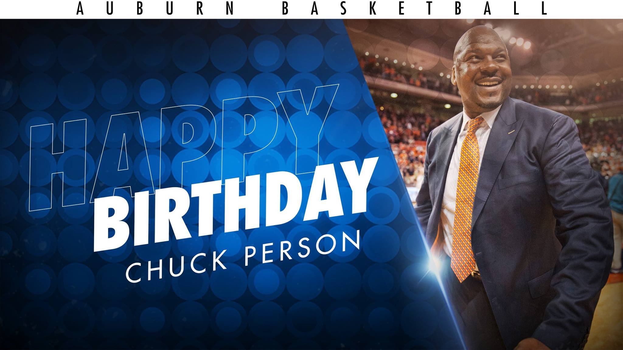 To wish The Rifleman, Auburn associate head coach Chuck Person, a Happy Birthday    