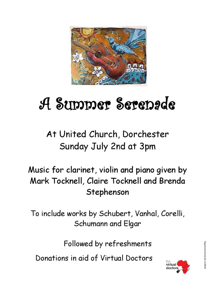 July 2nd 3pm Summer Serenade. Music for clarinet, violin and piano Schubert, Elgar and more Donations to <a href="/VirtualDocProj/">the Virtual Doctors</a> @DorchesterTIC