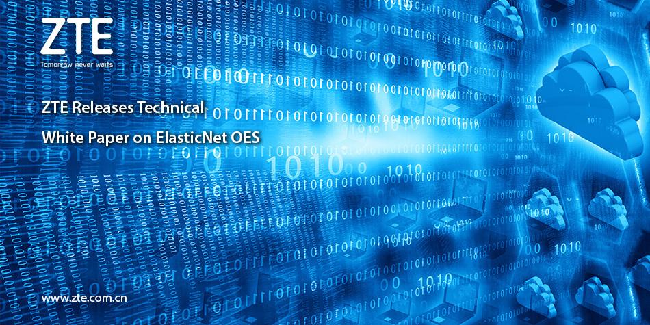ZTE_Brasil's tweet image. #ZTE released a technical white paper on #ElasticNet #OES based on our practices #SDN / #NFV network   bit.ly/2uhz2HE   #Innovation