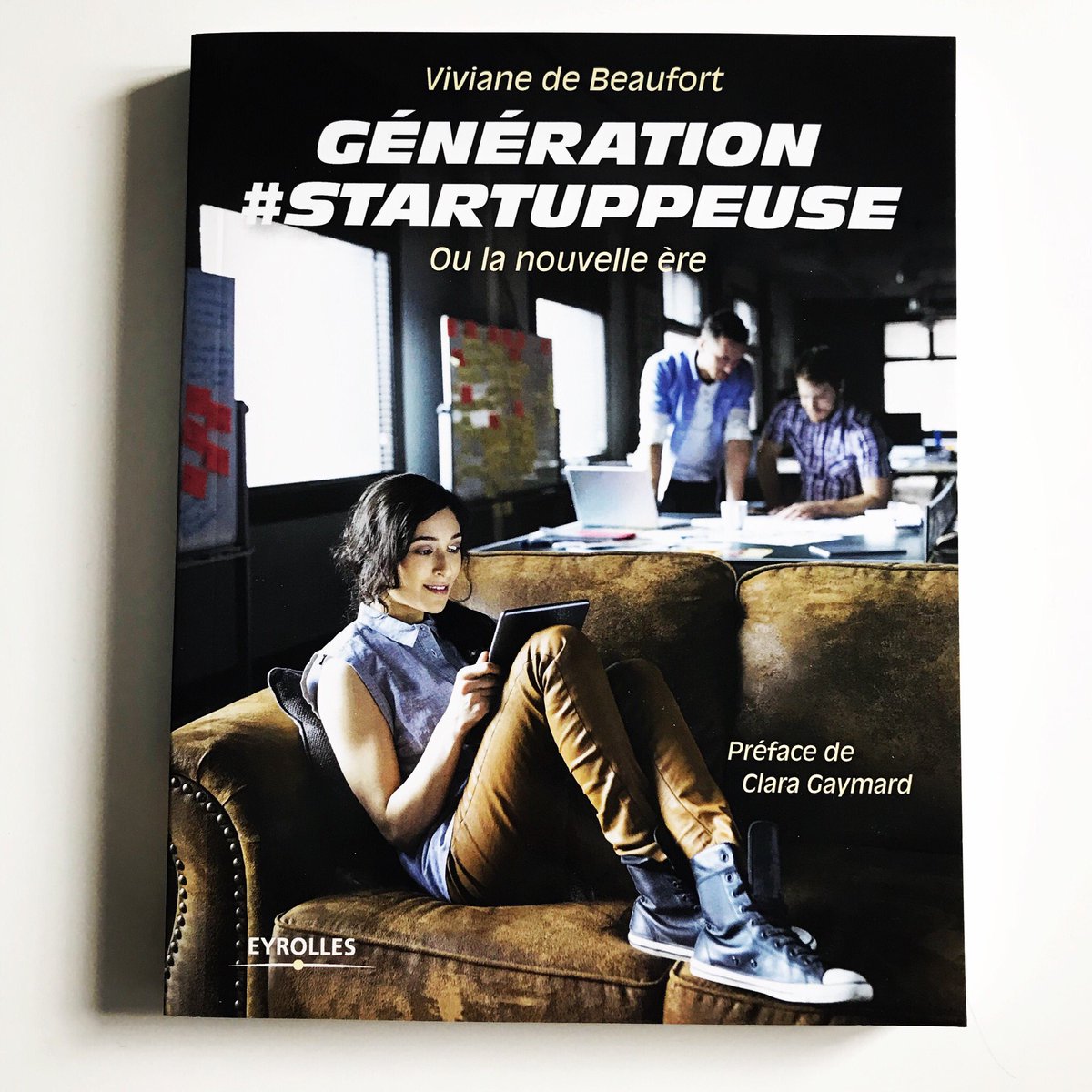 PDolbeau's tweet photo. Découvrez mon témoignage dans le livre de @vdbeaufort préfacé par @Clara_Gaymard, très belle initiative 🇫🇷💪🏼 #GenerationStartuppeuse https://t.co/iFiQocNl6I