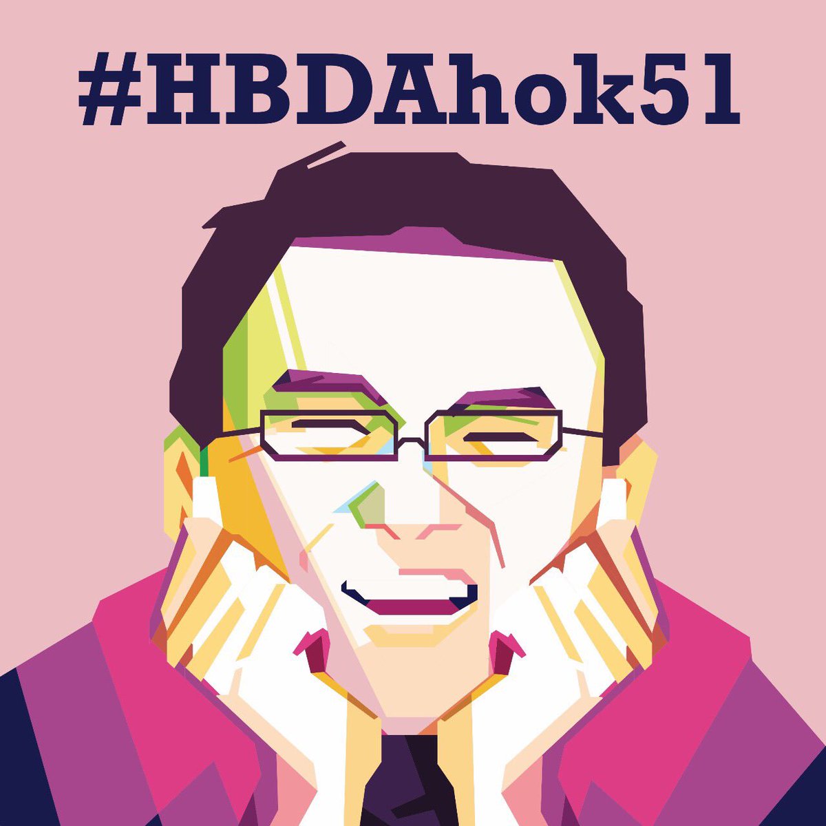 Untuk Mas <a href="/basuki_btp/">Basuki T Purnama</a>, selamat ulang tahun ke-51. Semoga panjang umur, akal budi &amp; rezeki. Berkuatlah untuk Indonesia 😭💪🙏 #HBDAhok51