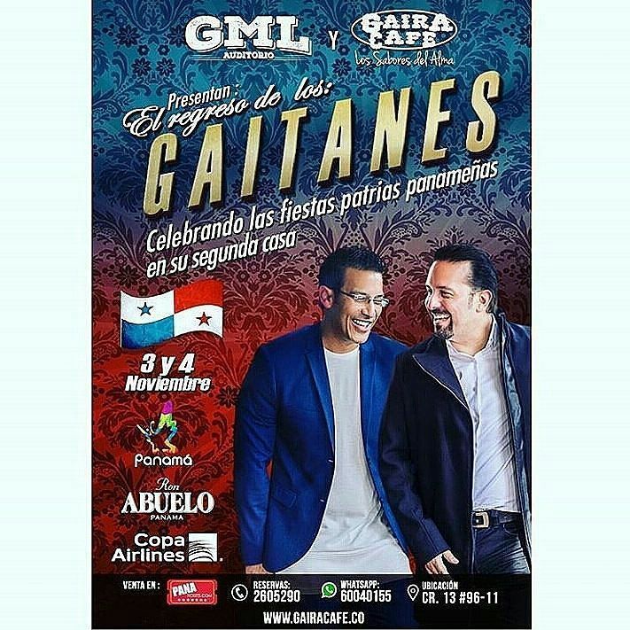 gaitanbros's tweet image. Se va a formar la gozadera en la @Gaira_cafe  este 3 y 4 de Noviembre:
El regreso de los @GAITANES
Celebrando las fiestas patrias Panameñas…