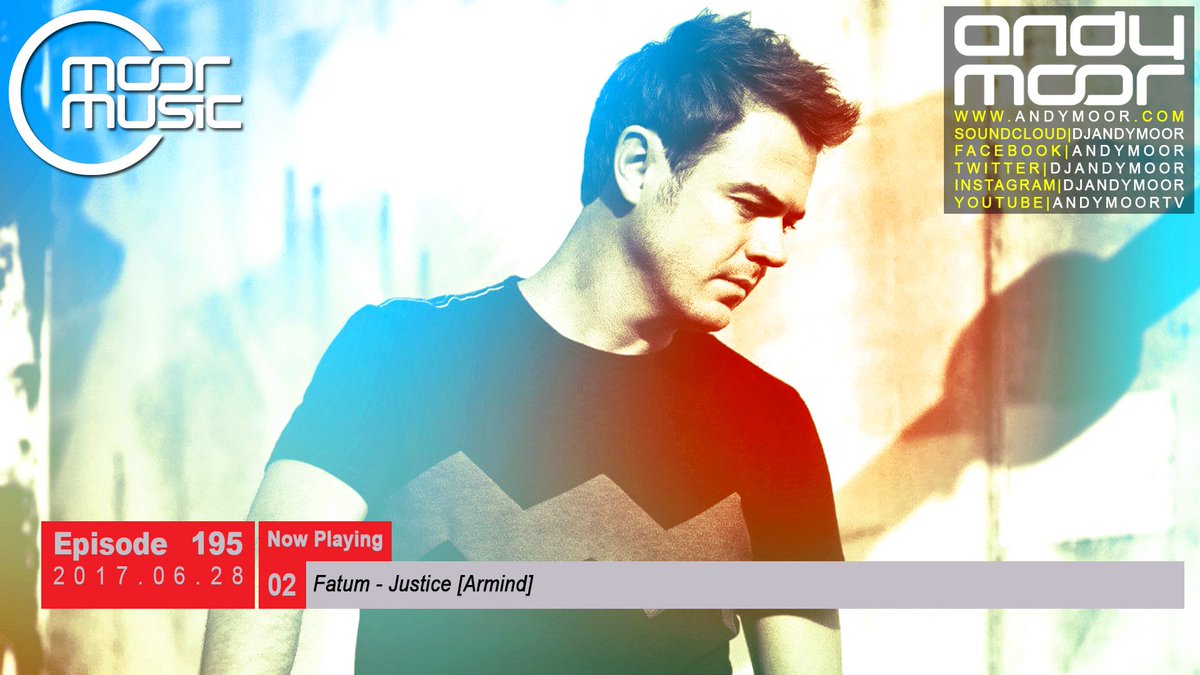 DJAndyMoor's tweet photo. #MM195 #NP 02. @FatumMusic - Justice [#Armind] @Armada 
#Trance #trancefamily https://t.co/7xEyhsaNX5