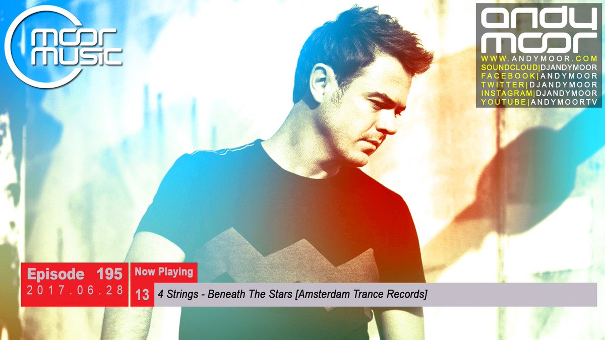 DJAndyMoor's tweet photo. #MM195 #NP 13. @4Stringsmusics - Beneath The Stars [@AmsterdamTrance @RazNitzan] #trance #trancefamily https://t.co/o5SSyOAUMP