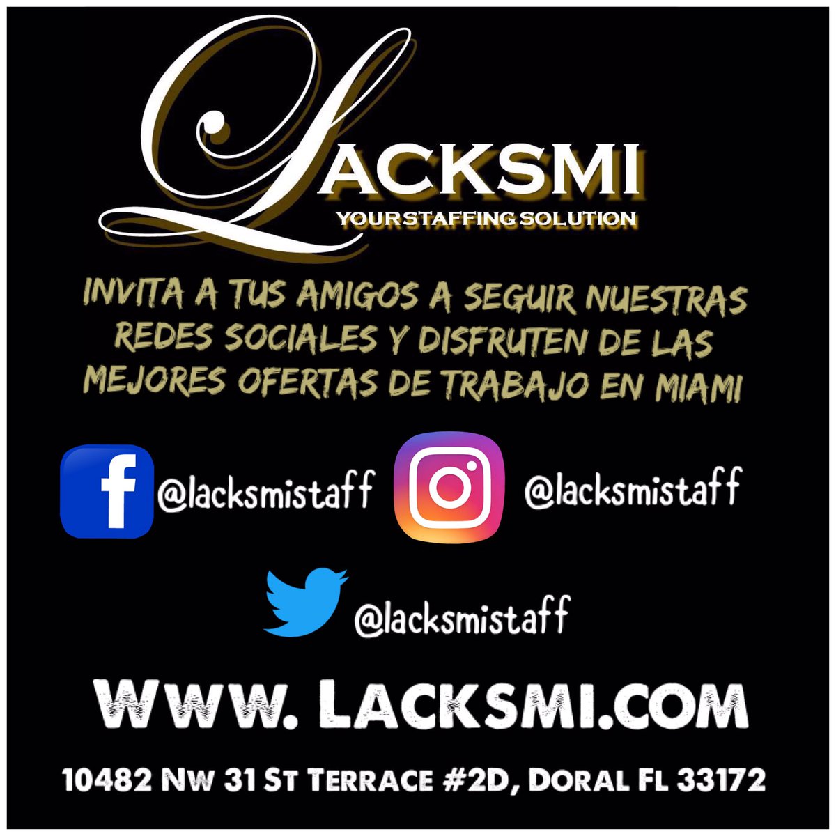 LacksmiStaff's tweet photo. Invita a tus amigos a seguir nuestras redes sociales y disfruten de las mejores ofertas de trabajo en #Miami #LacksmiStaff #Work #Working https://t.co/d764hqAIRX