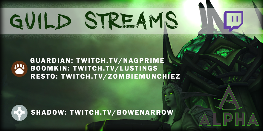Alpha_Gaming's tweet photo. Interested in watching <Alpha> stream Mythic Tomb of Sargeras? Here is where you can find our #Twitch streams! We are just starting now! https://t.co/BJdc8xQEE0