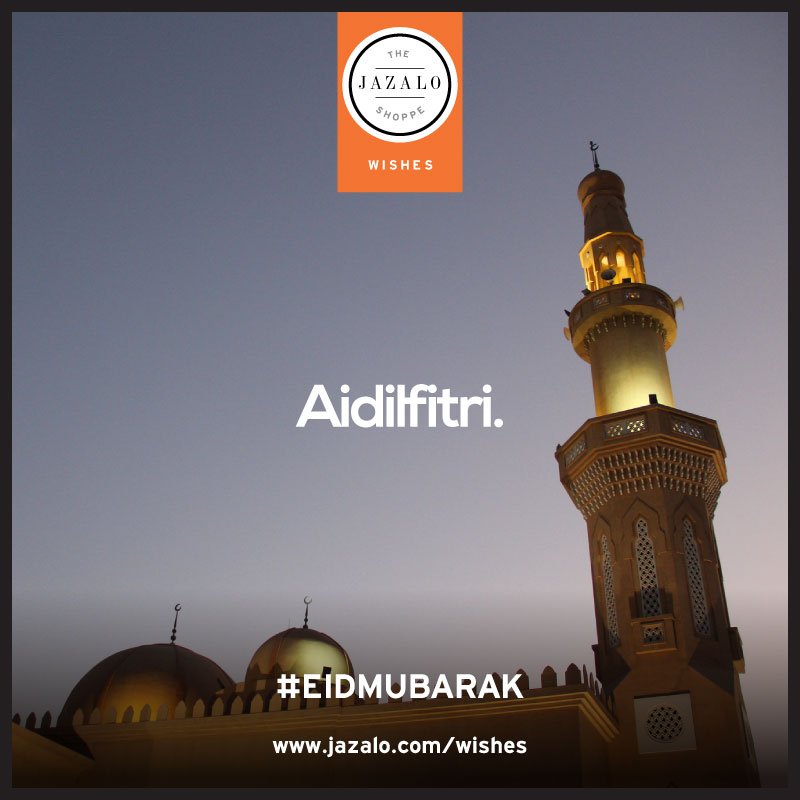 jazaloshoppe's tweet photo. #JAZALOWISHES

Mengucapkan Selamat Hari Raya Aidilfitri!

#EIDMUBARAK

https://t.co/1HbL3y1WEl https://t.co/MIfVFkvXRW https://t.co/vabCu7Jgoo